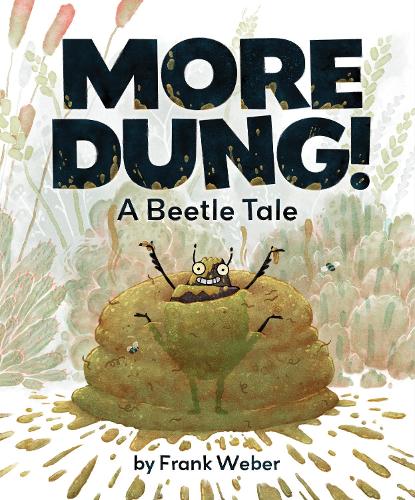 Паперова книга «More Dung!: A Beetle Tale», автор Франк Вебер - фото №1