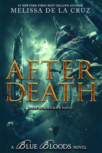 Бумажная книга «Blue Bloods: After Death (International Paperback Edition)», автор Мелисса де ла Круз - фото №1