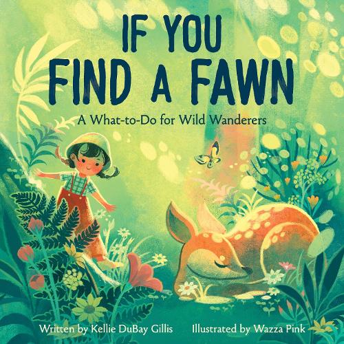 Бумажная книга «If You Find a Fawn», автор Келли Дюбей Гиллис - фото №1