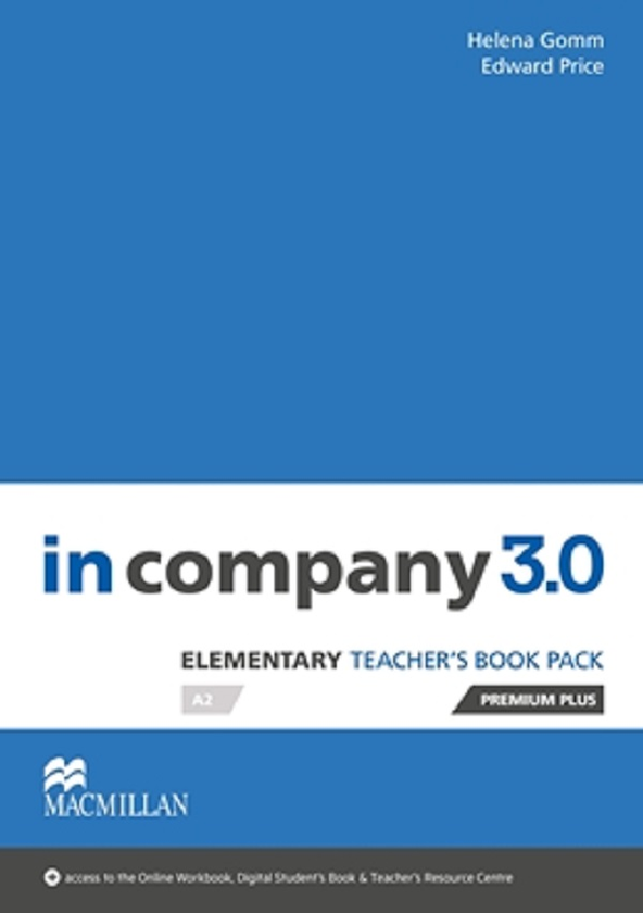 Бумажная книга «In Company 3.0 Elementary Teacher's Book Premium Plus Pack», автор Хелена Гомм - фото №1