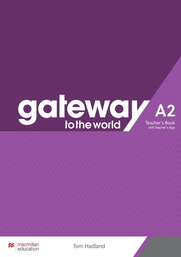 Бумажная книга «Gateway to the World for Ukraine 2/A2. Teacher's Book with Teacher's App», автор Том Хэдленд - фото №1