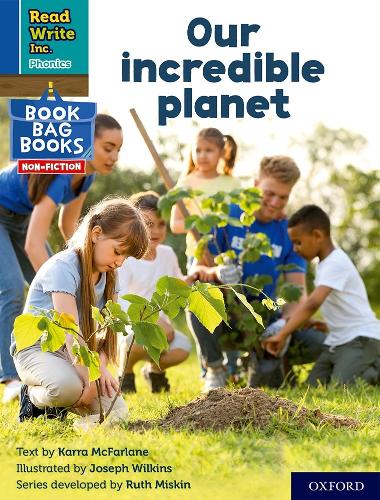 Бумажная книга «Read Write Inc. Phonics: Our incredible planet (Blue Set 6 NF Book Bag Book 6)», автор Карра Макфарлейн - фото №1