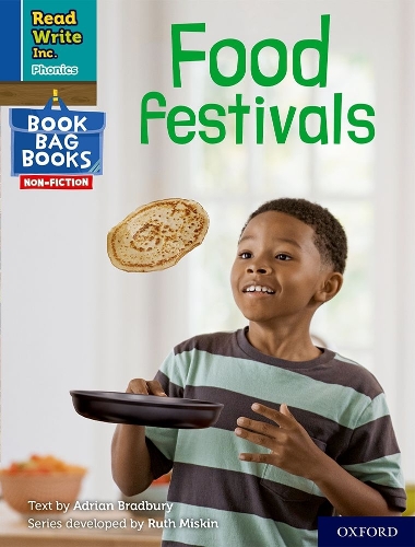 Бумажная книга «Read Write Inc. Phonics: Food festivals (Blue Set 6 NF Book Bag Book 7)», автор Адриан Бредбери - фото №1