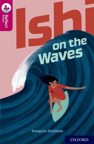 Бумажная книга «Oxford Reading Tree TreeTops Reflect: Oxford Reading Level 10: Ishi on the Waves», автор Свапна Хаддоу - фото №1
