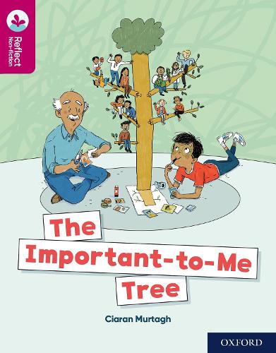 [object Object] «Oxford Reading Tree TreeTops Reflect: Oxford Reading Level 10: The Important-to-Me Tree», автор Кьяран Мурта - фото №1