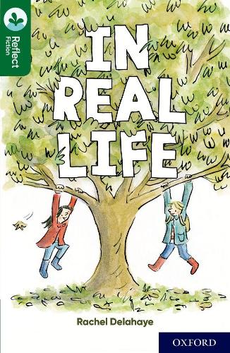 Бумажная книга «Oxford Reading Tree TreeTops Reflect: Oxford Reading Level 12: In Real Life», автор Рэйчел Делахай - фото №1