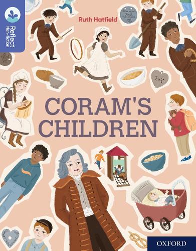 Бумажная книга «Oxford Reading Tree TreeTops Reflect: Oxford Reading Level 17: Coram's Children», автор Рут Хэтфилд - фото №1