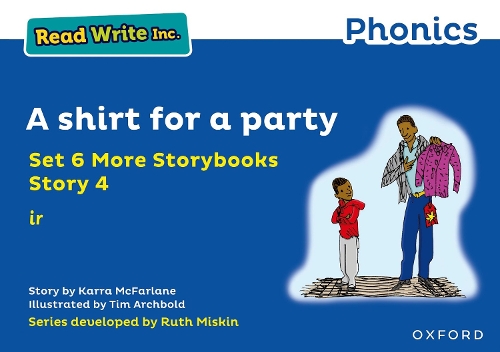 Бумажная книга «Read Write Inc. Phonics: A shirt for a party (Blue Set 6A Storybook 4)», автор Карра Макфарлейн - фото №1