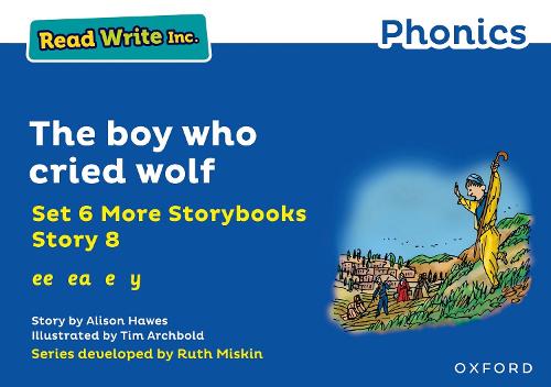 Бумажная книга «Read Write Inc. Phonics: The boy who cried wolf (Blue Set 6A Storybook 8)», автор Элисон Хоуз - фото №1