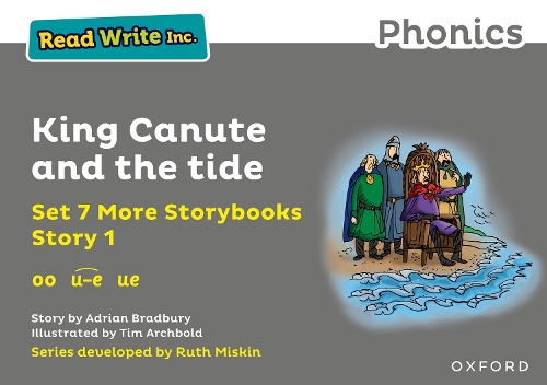 Бумажная книга «Read Write Inc. Phonics: King Canute and the tide (Grey Set 7A Storybook 1)», автор Адриан Бредбери - фото №1