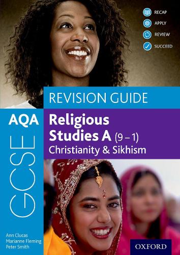 Паперова книга «AQA GCSE Religious Studies A (9-1): Christianity & Sikhism Revision Guide», авторів Енн Клюкас, Маріанна Флемінг, Пітер Сміт - фото №1