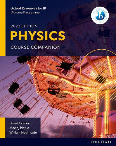 Бумажная книга «Oxford Resources for IB DP Physics: Course Book», автор Уильям Хискоут - фото №1