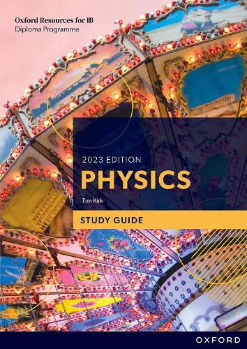 [object Object] «Oxford Resources for IB DP Physics: Study Guide», автор Тім Кірк - фото №1