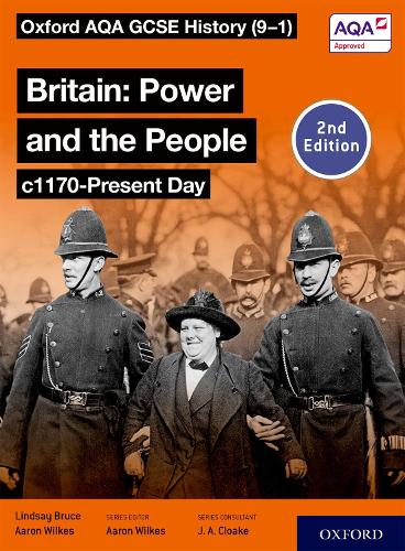 Бумажная книга «Oxford AQA GCSE History (9-1): Britain: Power and the People c1170-Present Day Student Book Second Edition», авторов Аарон Уилкс, Линдси Брюс - фото №1