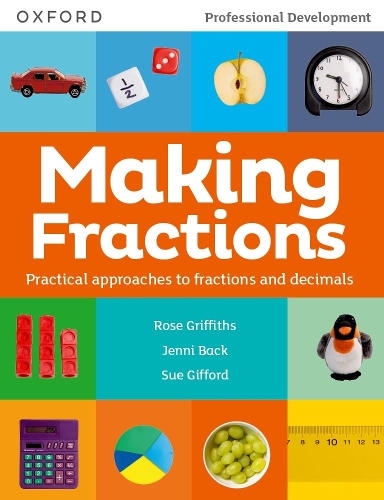 [object Object] «Making Fractions: Practical ways to teach fractions and decimals», авторов Дженни Бэк, Роуз Гриффитс, Сью Гиффорд - фото №1