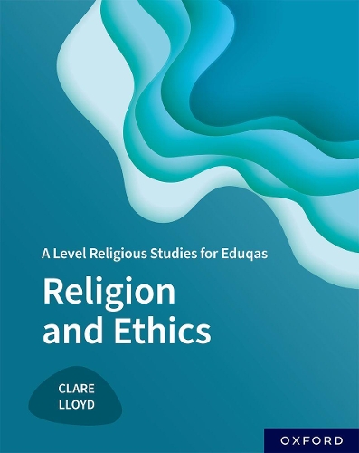 Паперова книга «A Level Religious Studies for Eduqas: Religion and Ethics», автор Клэр Ллойд - фото №1