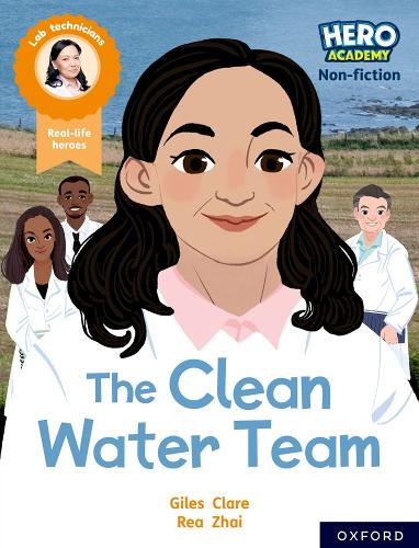 [object Object] «Hero Academy Non-fiction: Oxford Reading Level 11, Book Band Lime: The Clean Water Team», автор Джайлс Клэр - фото №1