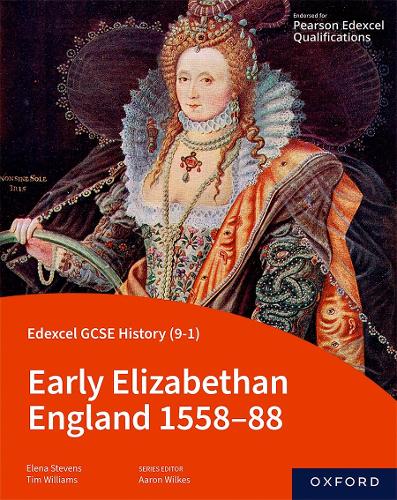 Бумажная книга «Edexcel GCSE History (9-1): Early Elizabethan England 1558-88 Student Book», авторов Елена Стивенс, Тим Уильямс - фото №1