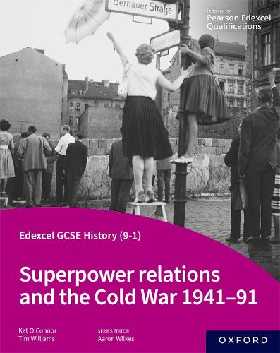 Бумажная книга «Edexcel GCSE History (9-1): Superpower relations and the Cold War 1941-91 Student Book», автор Тим Уильямс - фото №1