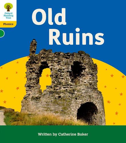 Бумажная книга «Oxford Reading Tree: Floppy's Phonics Decoding Practice: Oxford Level 5: Old Ruins», автор Кэтрин Бейкер - фото №1