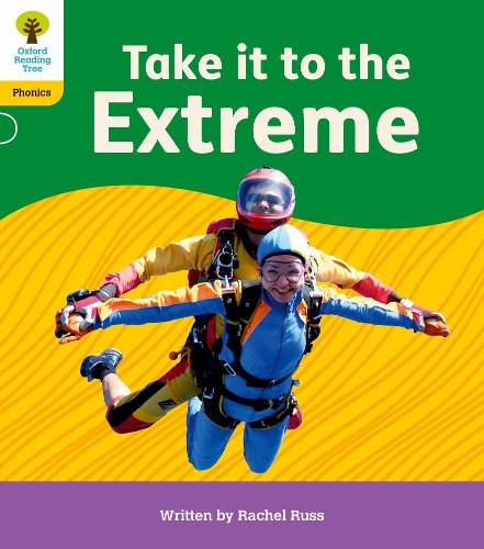 Паперова книга «Oxford Reading Tree: Floppy's Phonics Decoding Practice: Oxford Level 5: Take it to the Extreme», автор Рейчел Расс - фото №1