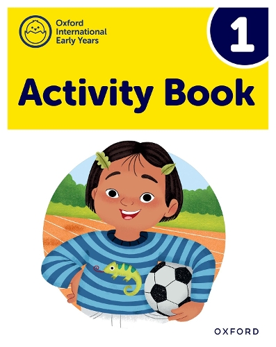 Паперова книга «Oxford International Early Years: Activity Book 1», авторів Дебора Робертс, Шахбано Білграмі - фото №1