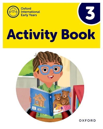 Паперова книга «Oxford International Early Years: Activity Book 3», авторів Дебора Робертс, Шахбано Білграмі - фото №1