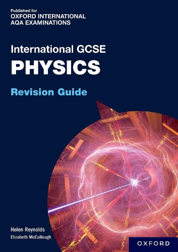 [object Object] «OxfordAQA International GCSE Physics: Revision Guide», автор Хелен Рейнольдс - фото №1