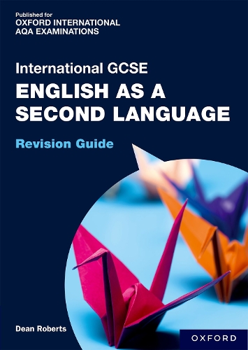 Паперова книга «OxfordAQA International GCSE English as a Second Language: Revision Guide», автор Дін Робертс - фото №1