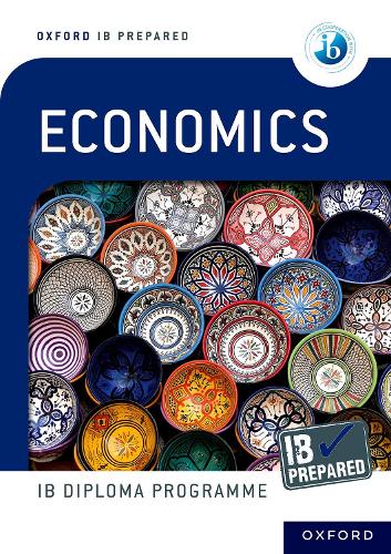 Бумажная книга «Oxford IB Diploma Programme: IB Prepared Economics», автор Питер Дюмортье - фото №1