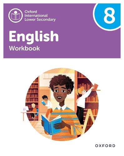 Паперова книга «Oxford International Lower Secondary English: Workbook 8», авторів Емма Даніель, Марк Сондерс - фото №1