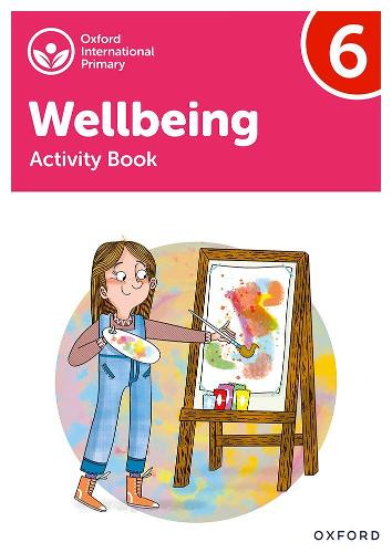 Бумажная книга «Oxford International Wellbeing: Activity Book 6», авторов Адриан Бетюн, Луиза Аукланд - фото №1