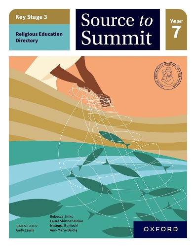 [object Object] «Key Stage 3 Religious Education Directory: Source to Summit Year 7 Student Book», авторов Анн-Мари Бридл, Лора Скиннер-Хоу, Матеуш Бонецки, Ребекка Джинкс - фото №1