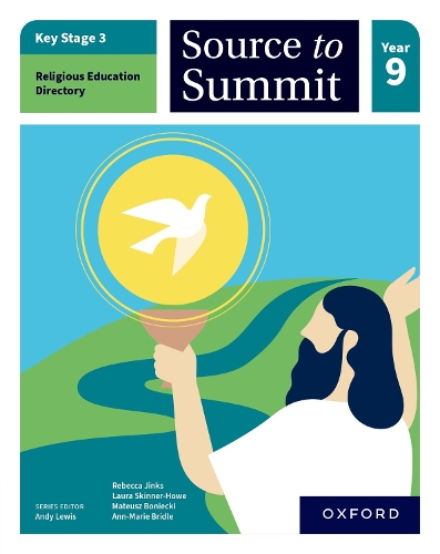 [object Object] «Key Stage 3 Religious Education Directory: Source to Summit Year 9 Student Book», авторов Анн-Мари Бридл, Лора Скиннер-Хоу, Матеуш Бонецки, Ребекка Джинкс - фото №1