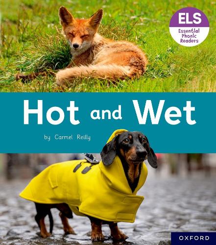 Бумажная книга «Essential Letters and Sounds: Essential Phonic Readers: Oxford Reading Level 2: Hot and Wet», автор Кармел Рейли - фото №1