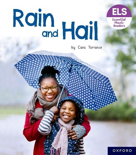 Бумажная книга «Essential Letters and Sounds: Essential Phonic Readers: Oxford Reading Level 3: Rain and Hail», автор Кара Торранс - фото №1