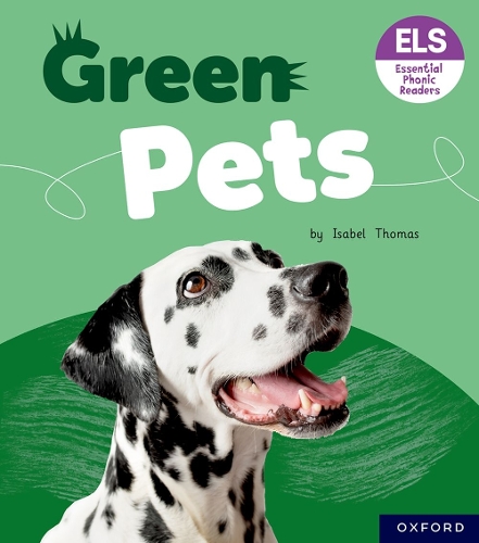 Паперова книга «Essential Letters and Sounds: Essential Phonic Readers: Oxford Reading Level 5: Green Pets», автор Ізабель Томас - фото №1