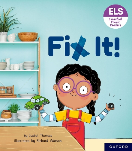 Бумажная книга «Essential Letters and Sounds: Essential Phonic Readers: Oxford Reading Level 3: Fix It!», автор Изабель Томас - фото №1