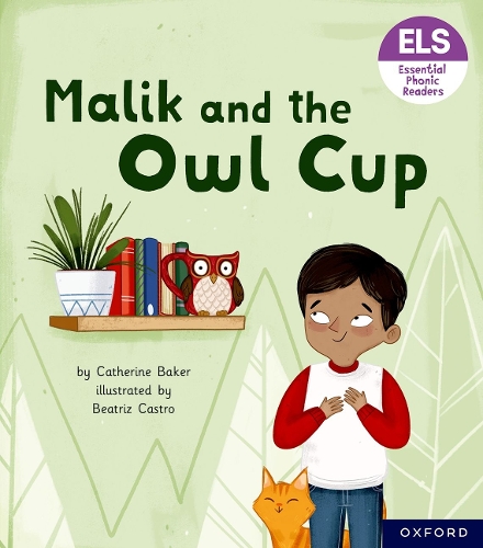 Бумажная книга «Essential Letters and Sounds: Essential Phonic Readers: Oxford Reading Level 3: Malik and the Owl Cup», автор Кэтрин Бейкер - фото №1