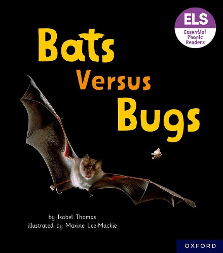 Паперова книга «Essential Letters and Sounds: Essential Phonic Readers: Oxford Reading Level 3: Bats versus Bugs», автор Ізабель Томас - фото №1