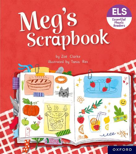 Бумажная книга «Essential Letters and Sounds: Essential Phonic Readers: Oxford Reading Level 4: Meg's Scrapbook», автор Зои Кларк - фото №1