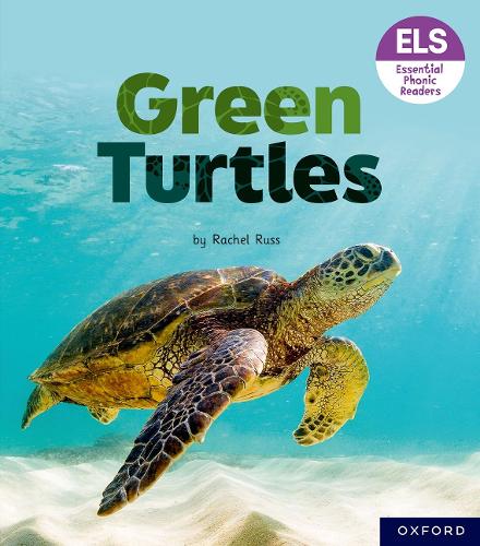 Бумажная книга «Essential Letters and Sounds: Essential Phonic Readers: Oxford Reading Level 4: Green Turtles», автор Рэйчел Расс - фото №1