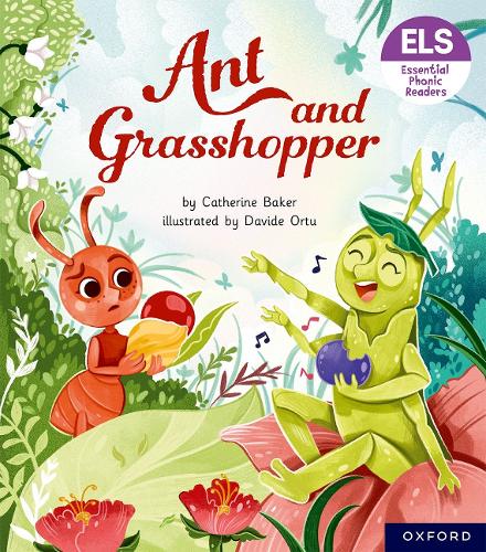 Бумажная книга «Essential Letters and Sounds: Essential Phonic Readers: Oxford Reading Level 7: Ant and Grasshopper», автор Кэтрин Бейкер - фото №1