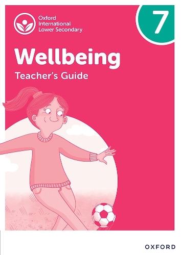 Бумажная книга «Oxford International Wellbeing: Teacher's Guide 7», авторов Адриан Бетюн, Луиза Аукланд - фото №1