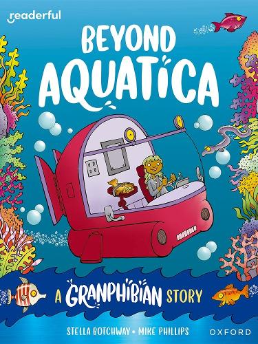 Бумажная книга «Readerful Books for Sharing: Year 3/Primary 4: Beyond Aquatica: A Granphibian Story», автор Стелла Бочвей - фото №1