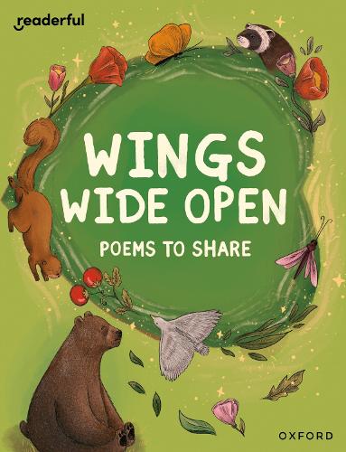 Бумажная книга «Readerful Books for Sharing: Year 6/Primary 7: Wings Wide Open: Poems to Share», автор Кэтрин Бейкер - фото №1