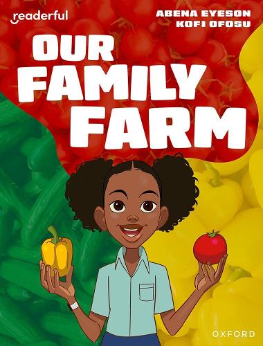 Бумажная книга «Readerful Independent Library: Oxford Reading Level 8: Our Family Farm», автор Абена Эйсон - фото №1