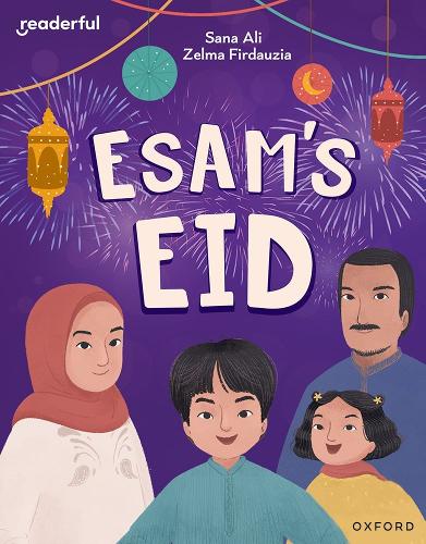 Бумажная книга «Readerful Independent Library: Oxford Reading Level 9: Esam's Eid», автор Сана Али - фото №1