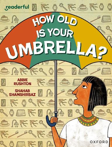 Паперова книга «Readerful Independent Library: Oxford Reading Level 9: How Old Is Your Umbrella?», автор Еббі Раштон - фото №1