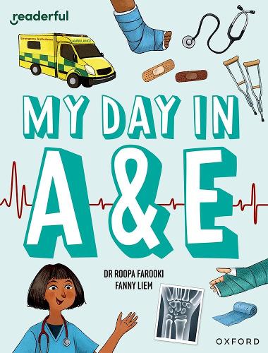 Бумажная книга «Readerful Independent Library: Oxford Reading Level 9: My Day in A+E», автор Рупа Фаруки - фото №1